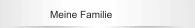 Meine Familie